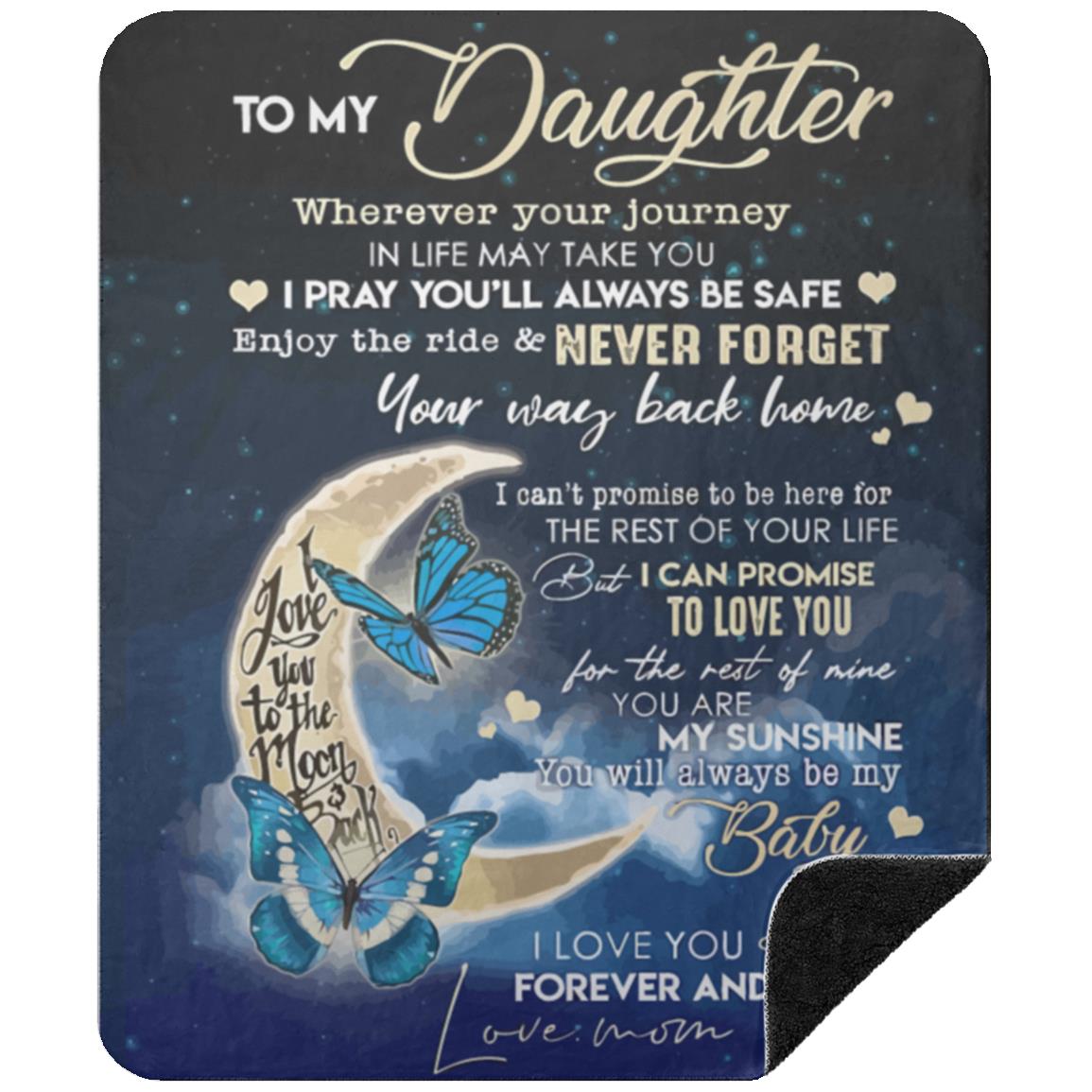 To my Daughter I Never Forget Blanket
