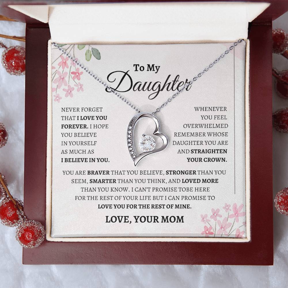 To my Daughter / Love you forever Mom