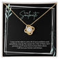 To My Soulmate | I Will Love You, Forever & Always - Love Knot Necklace