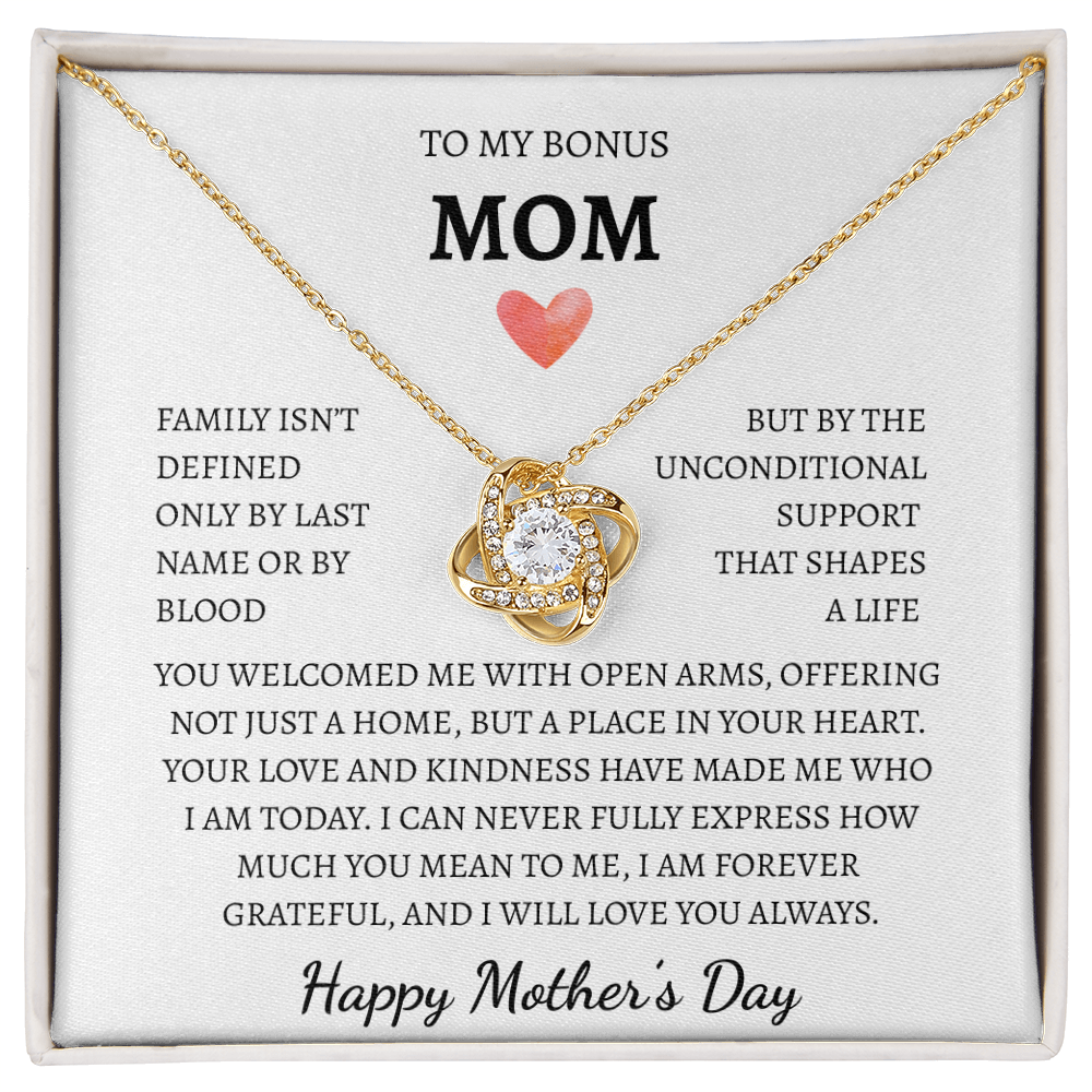 To my Bonus Mom you welcomed me