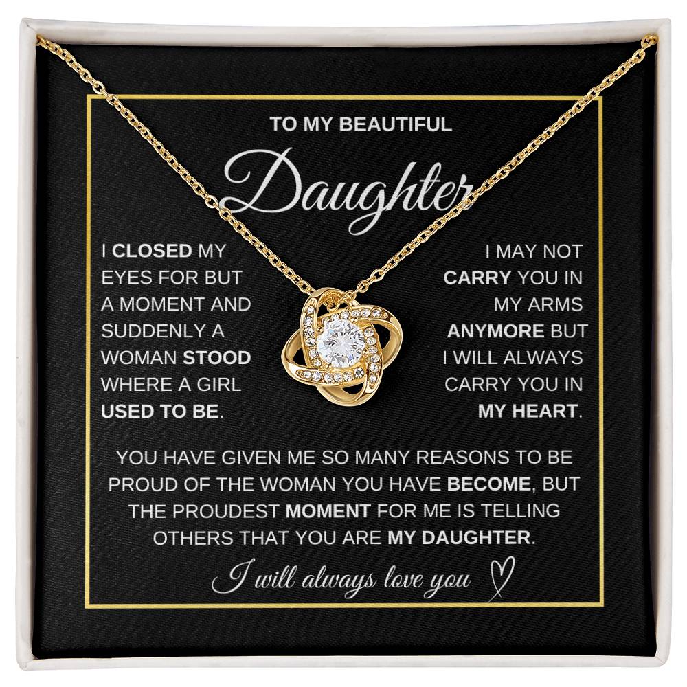To My Beautiful Daughter - I Will Always Carry You In My Heart
