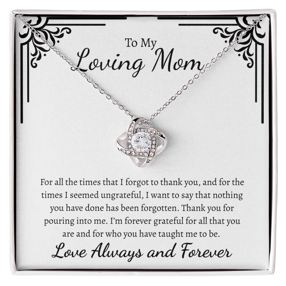 To my loving Mom I forgot to thank you