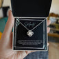 To My Soulmate | I Will Love You, Forever & Always - Love Knot Necklace