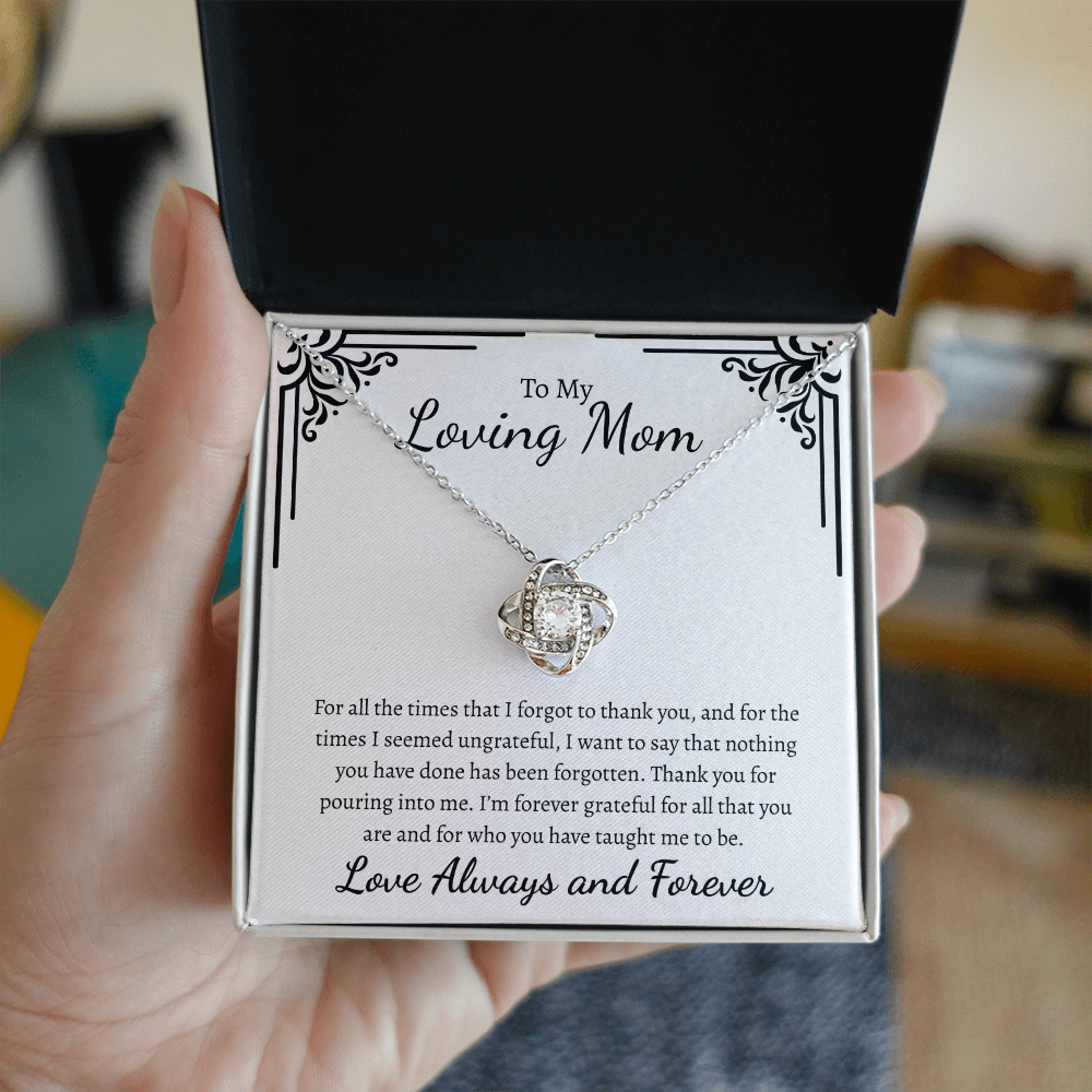 To my loving Mom I forgot to thank you