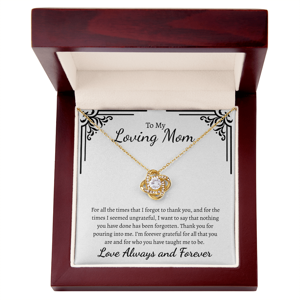 To my loving Mom I forgot to thank you