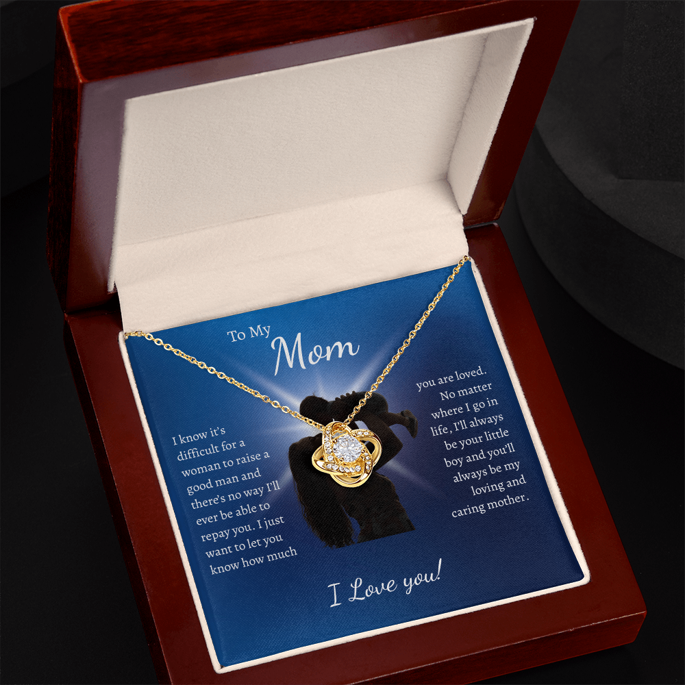 To my mom raising a good man