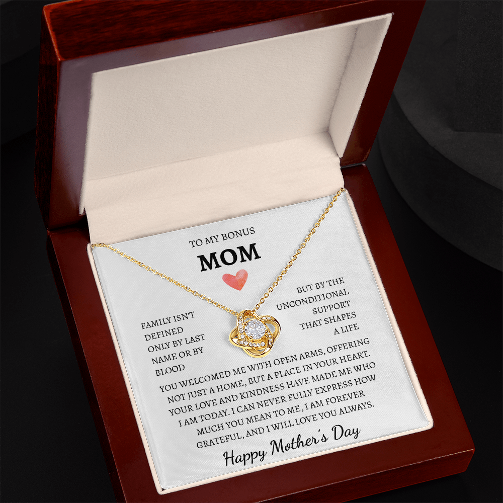 To my Bonus Mom you welcomed me