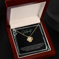 To My Soulmate | I Will Love You, Forever & Always - Love Knot Necklace