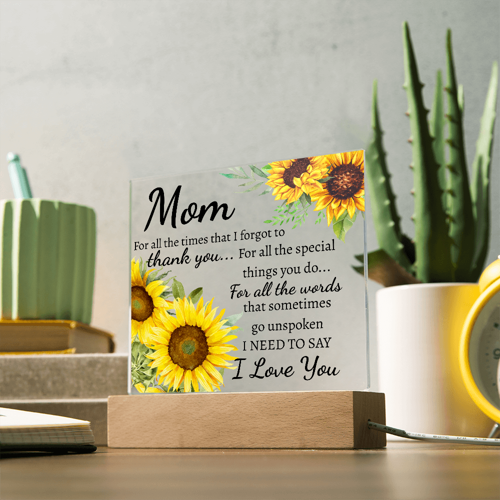 Mom for all the times acrylic plaque