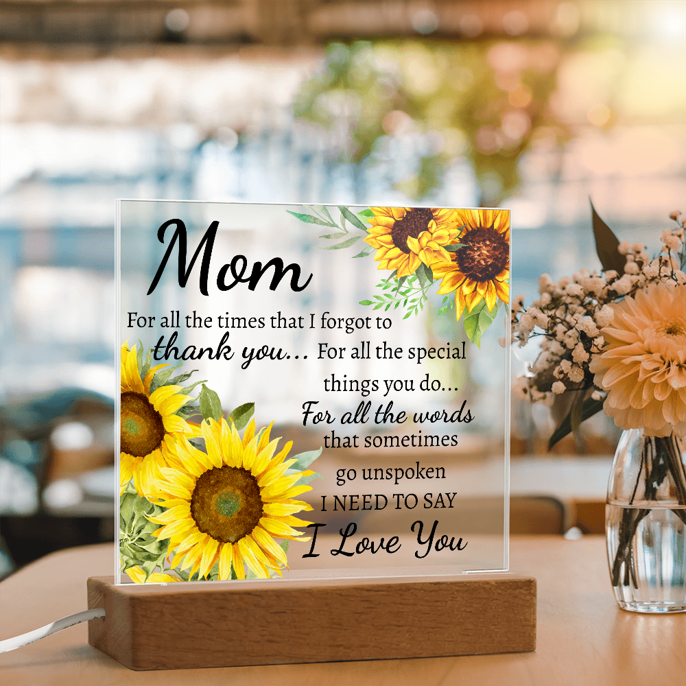 Mom for all the times acrylic plaque