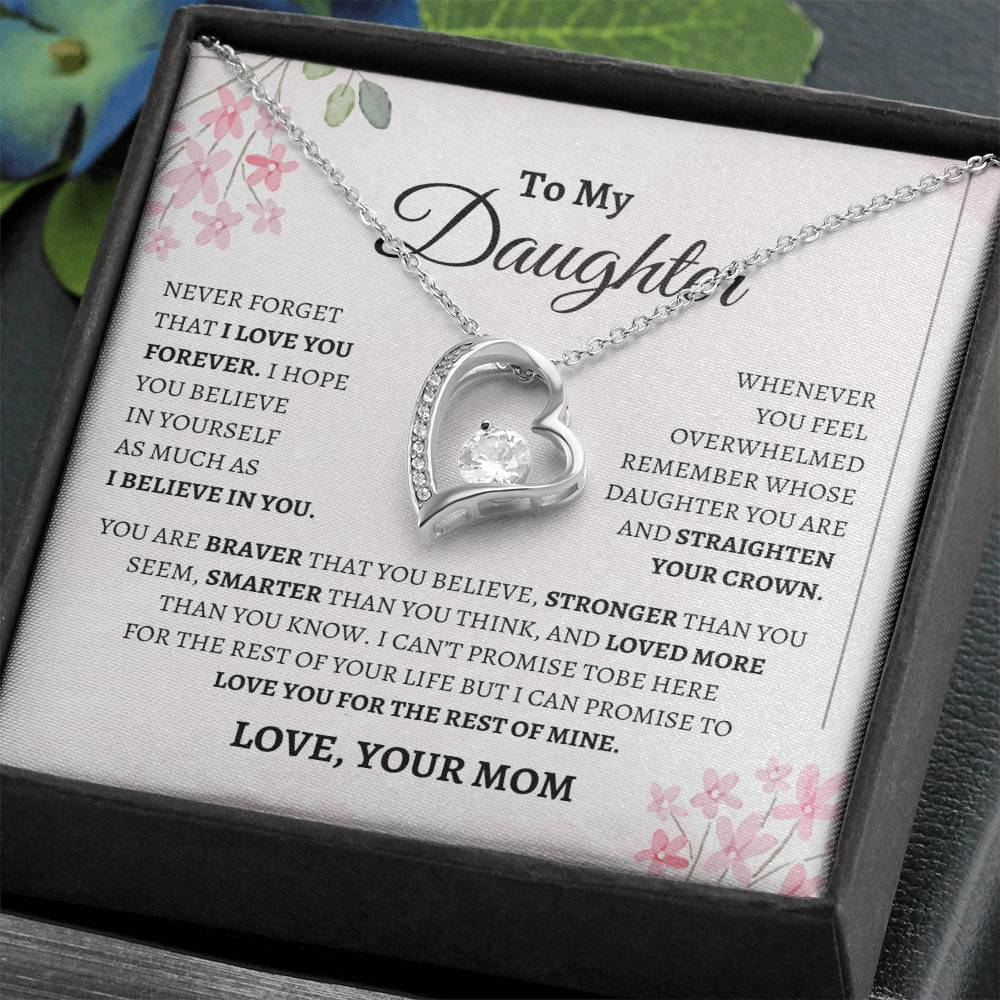 To my Daughter / Love you forever Mom