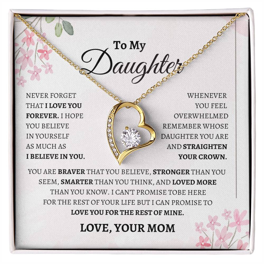 To my Daughter / Love you forever Mom