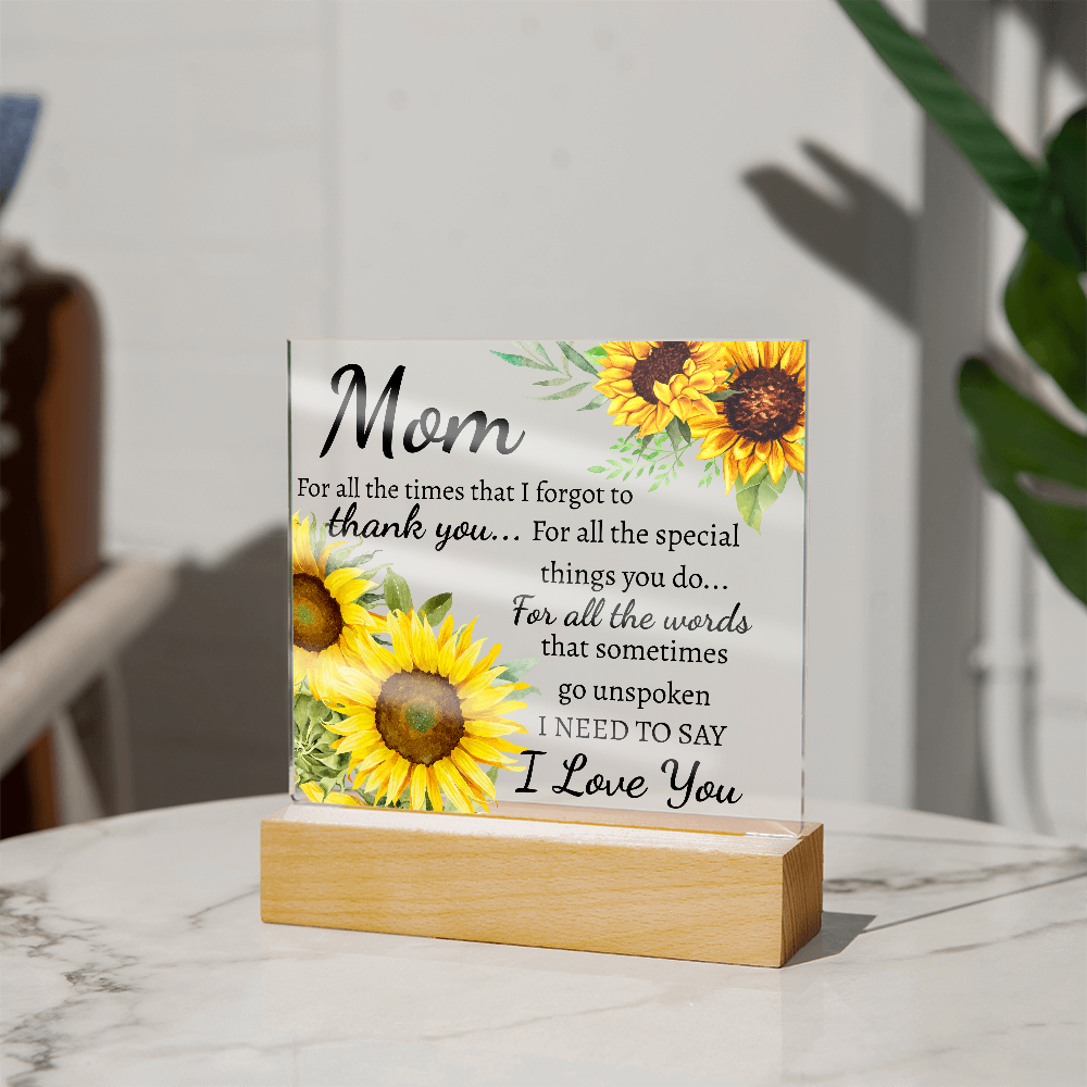 Mom for all the times acrylic plaque