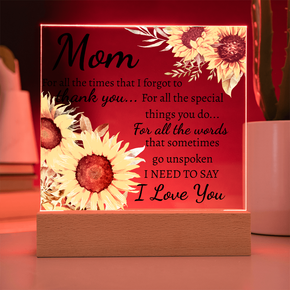 Mom for all the times acrylic plaque