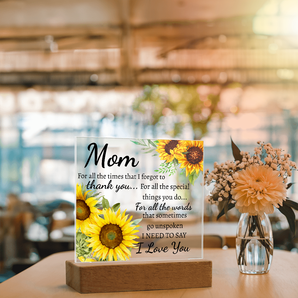 Mom for all the times acrylic plaque
