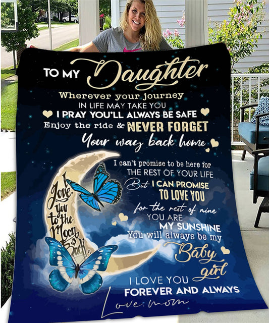To my Daughter I Never Forget Blanket