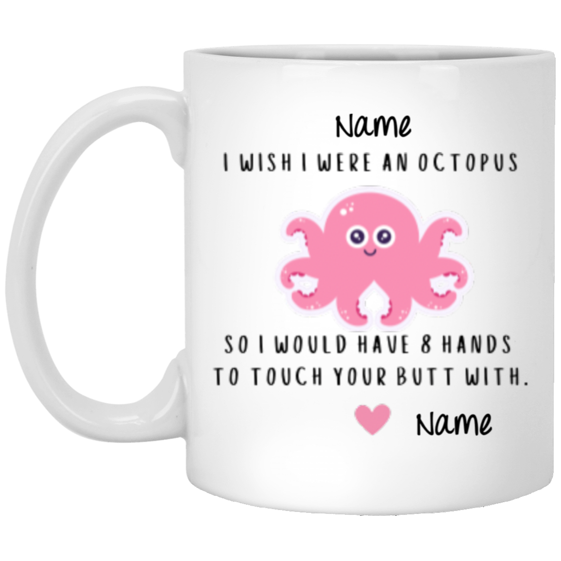 Funny Valentine Personalized White Mug