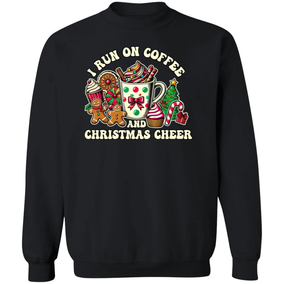 I Run on Coffee and Christmas Cheer
