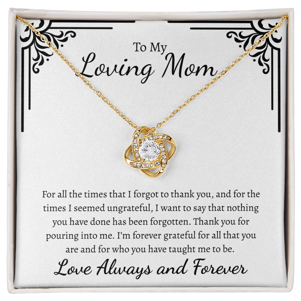 To my loving Mom  I forgot to thank you