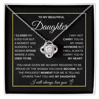 To My Beautiful Daughter - I Will Always Carry You In My Heart