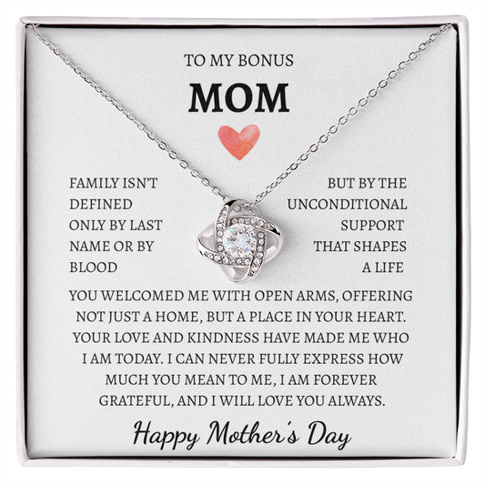To my Bonus Mom you welcomed me