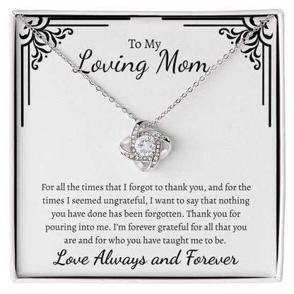 To my loving Mom  I forgot to thank you