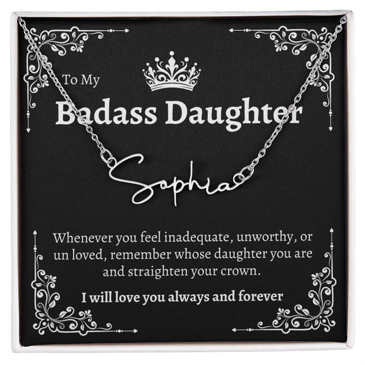 Custom Name Necklace for my "Badass Daughter"