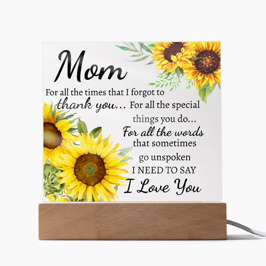 Mom for all the times acrylic plaque