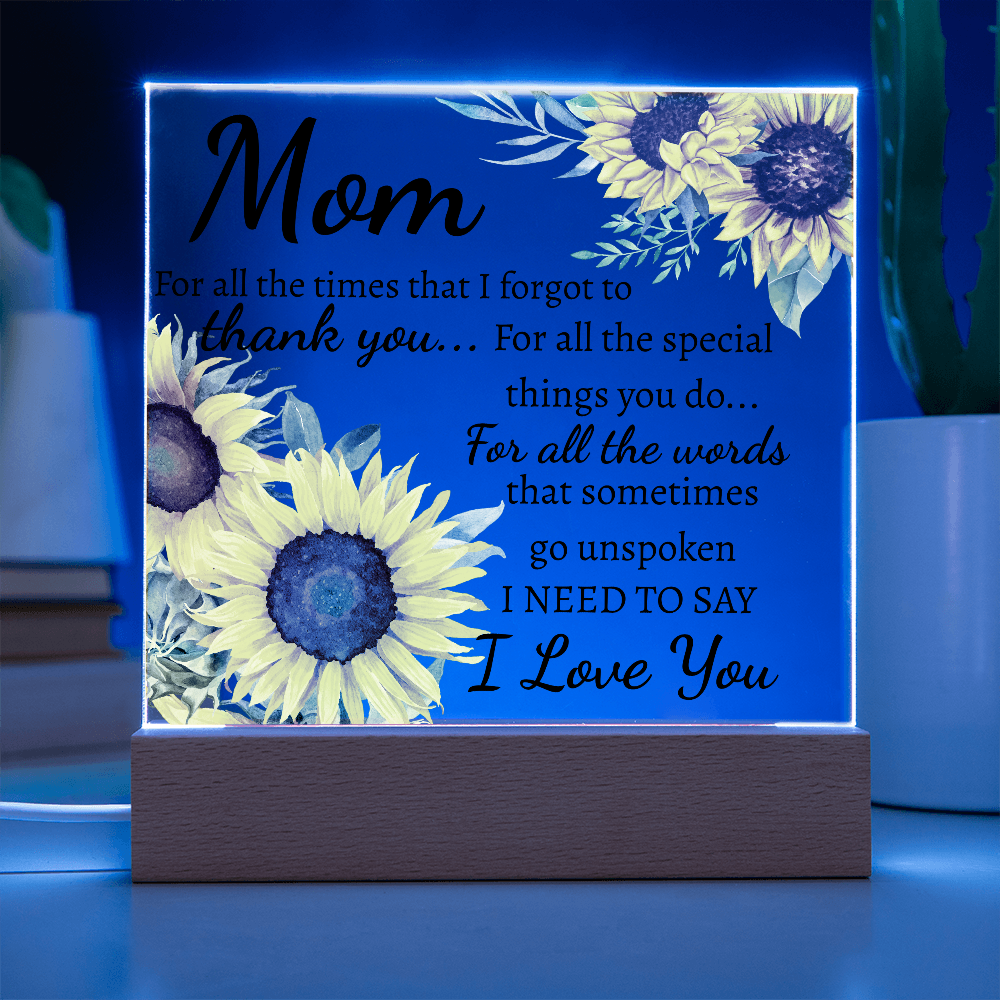 Mom for all the times acrylic plaque