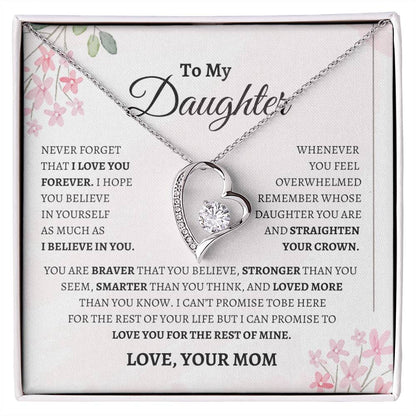 To my Daughter / Love you forever Mom
