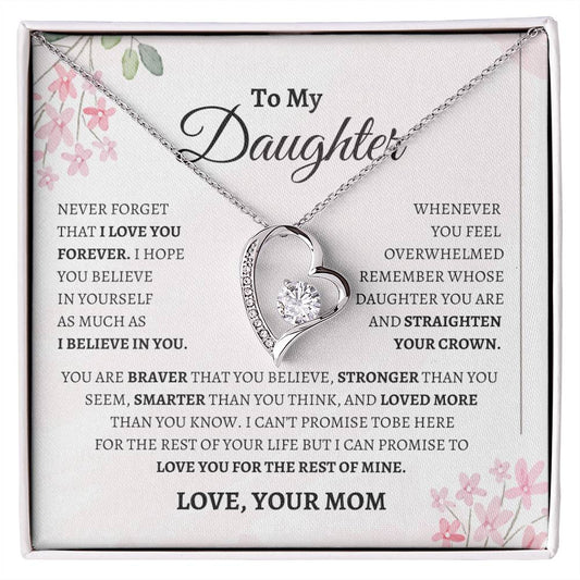 To my Daughter / Love you forever Mom