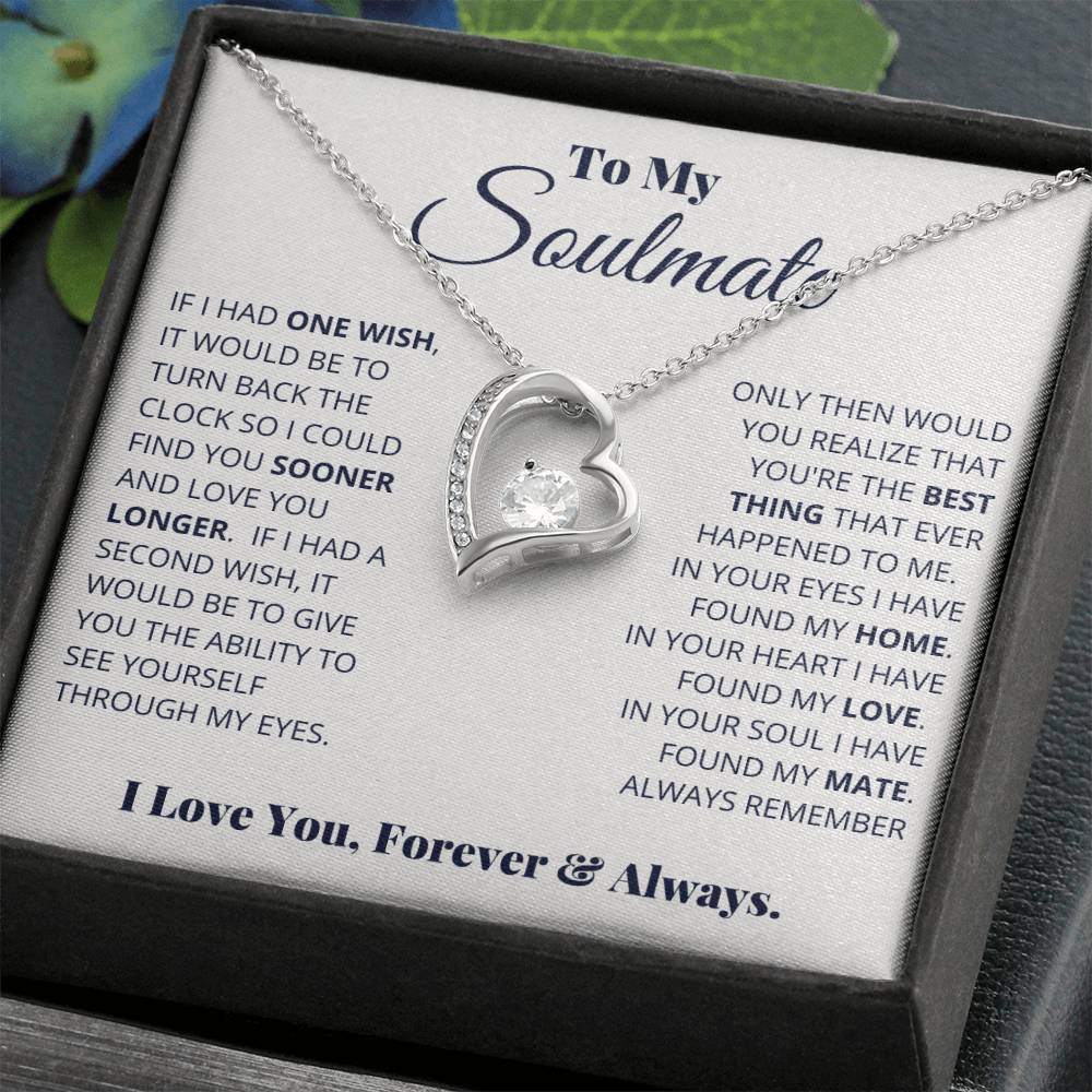 To My Soulmate, I Love You, Forever and Always