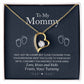 To my Mommy I From your Tummy